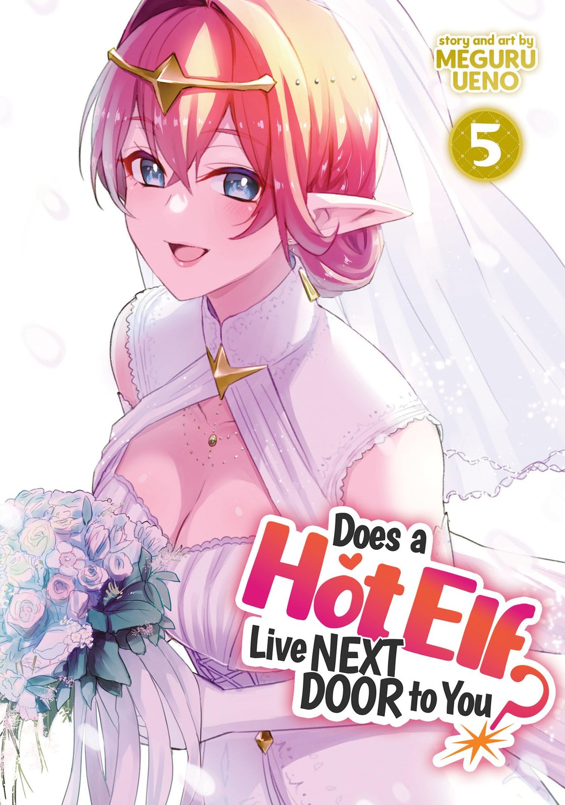 Does a Hot Elf Live Next Door to You? Vol. 5, Ueno, Meguru, Excellent Book