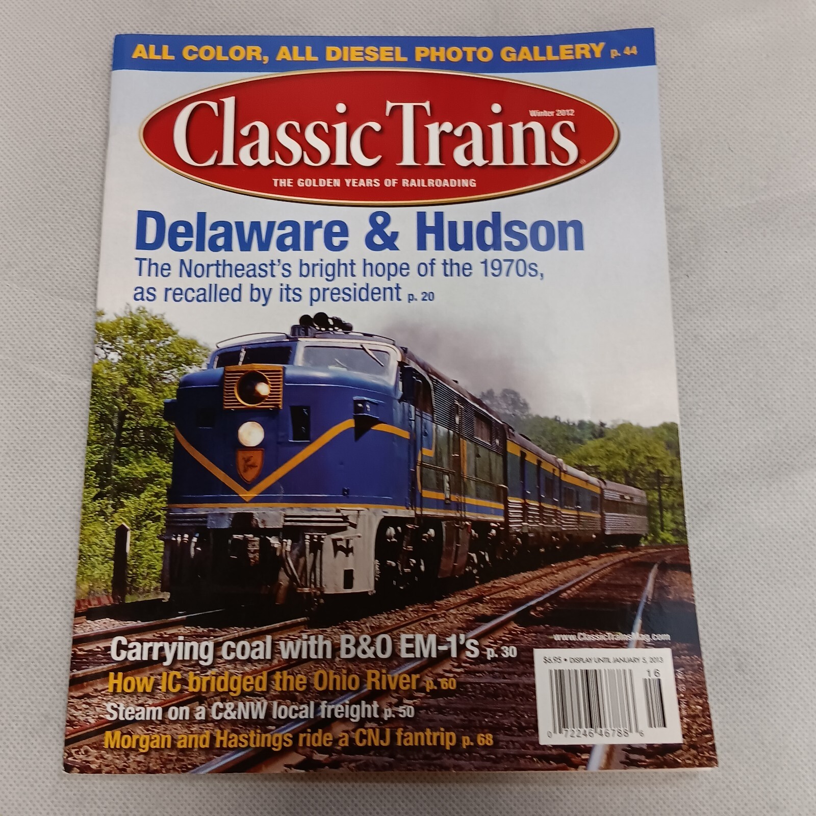 Classic Trains Magazine Winter 2012 The Golden Years of Railroading