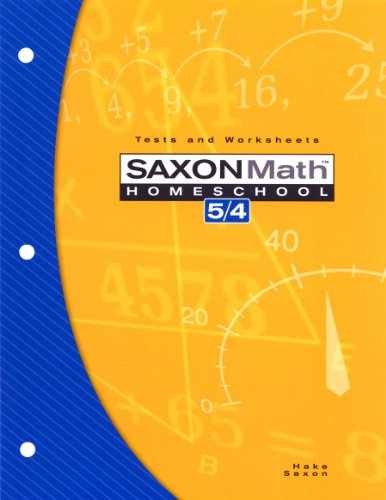 Saxon Math Homeschool 5/4: Tests and - Paperback, by HAKE - Very Good o