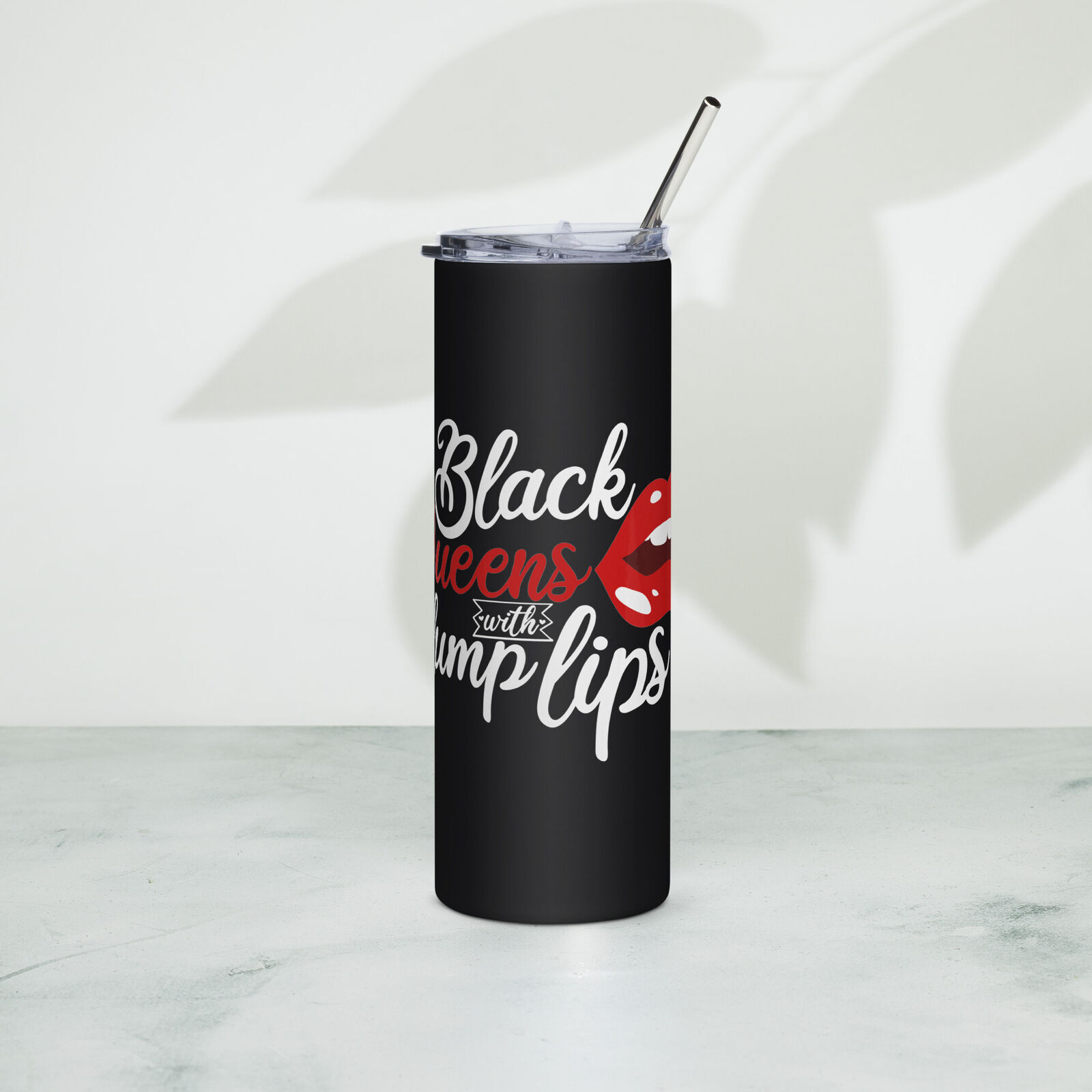 Black Queens Plump Lips Tumbler | Skinny Tumblr (Steel)