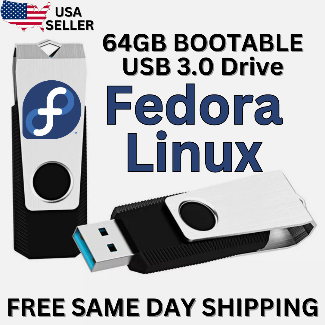 Fedora Linux (64Bit) 64GB USB 3.0 Latest Version Drive Bootable Live or Install