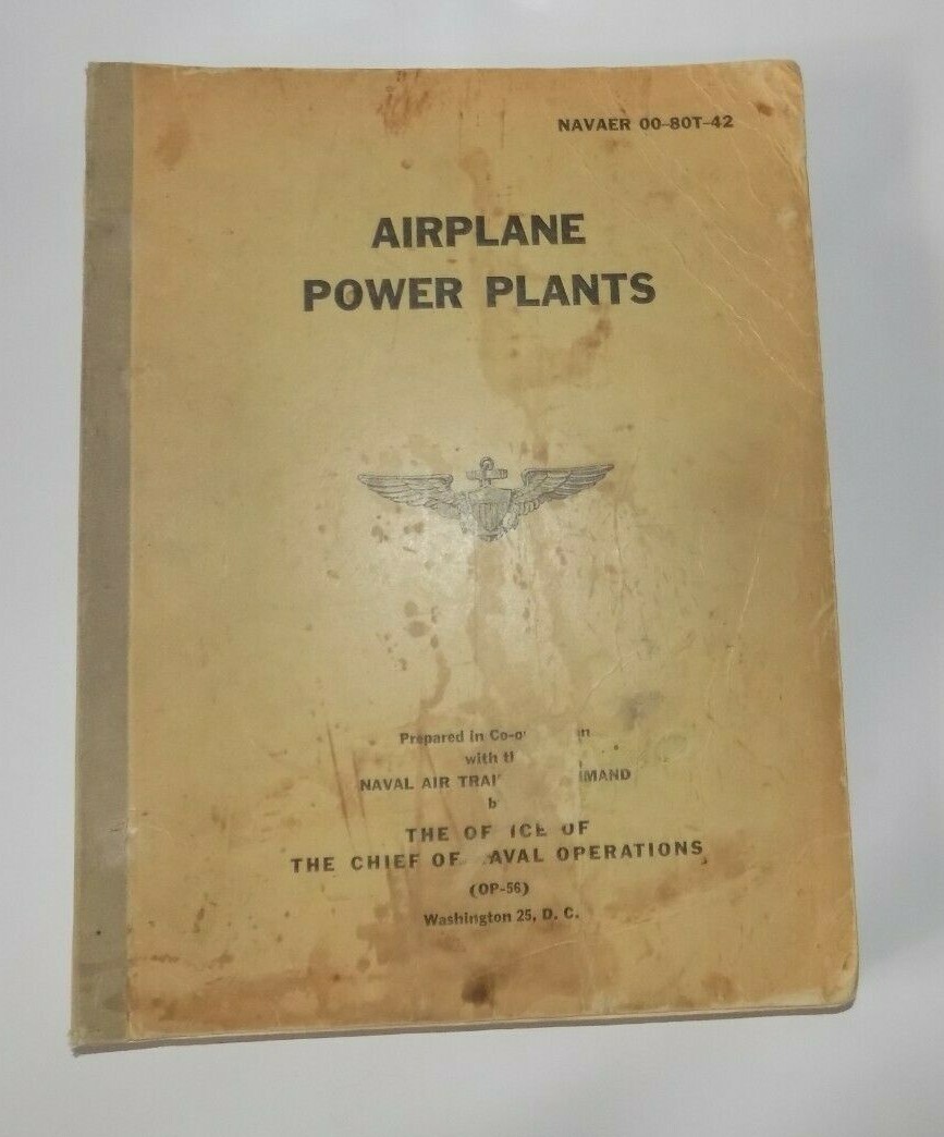 Vtg 1942 - AIRPLANE POWER PLANTS - Naval Air training Command - WWII Publication