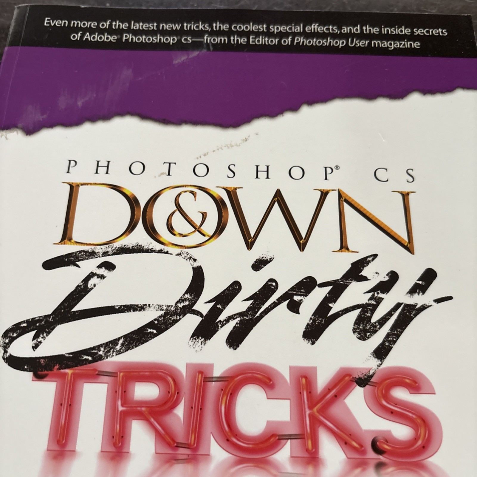 Adobe Photoshop CS Down & Dirty Tricks 0735713537