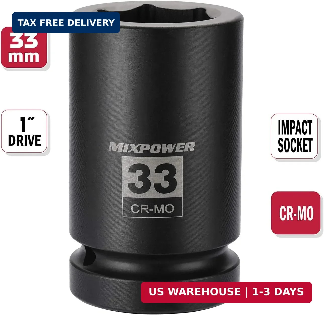 MIXPOWER 1 Inch Drive Deep Impact Socket, CR-MO, 33mm, 6 Point, Radius Corner De