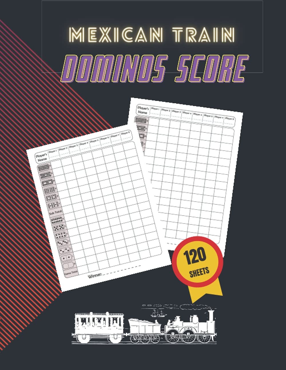 Mexican Train Dominos Score Sheet Book: 120 Sheets For Scorekeeping | Elegant Me