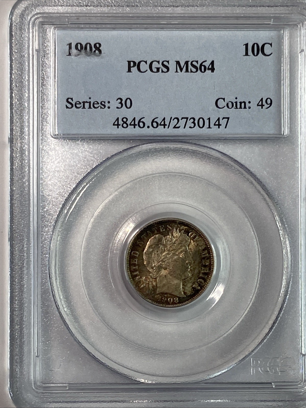 1908 BARBER DIME PCGS MS64 Amazing Toning