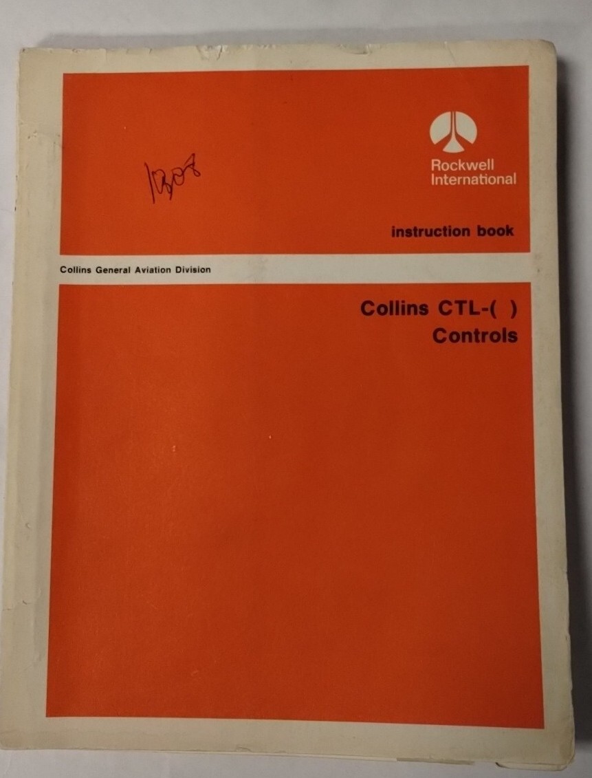 Collins CTL- ( ) Controls Instruction Book 523-0769247-00111A-Original