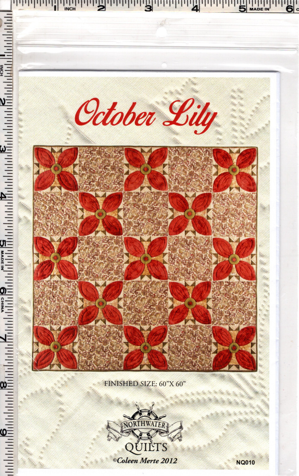 "October Lily" ©2012 Northwater Quilts Pattern/Instruction Pack # NQ010 60"x60"