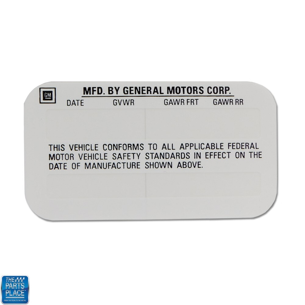 1977-92 for GM Car / Truck Original Door Jamb ID Mfg Date Weight Number Decal