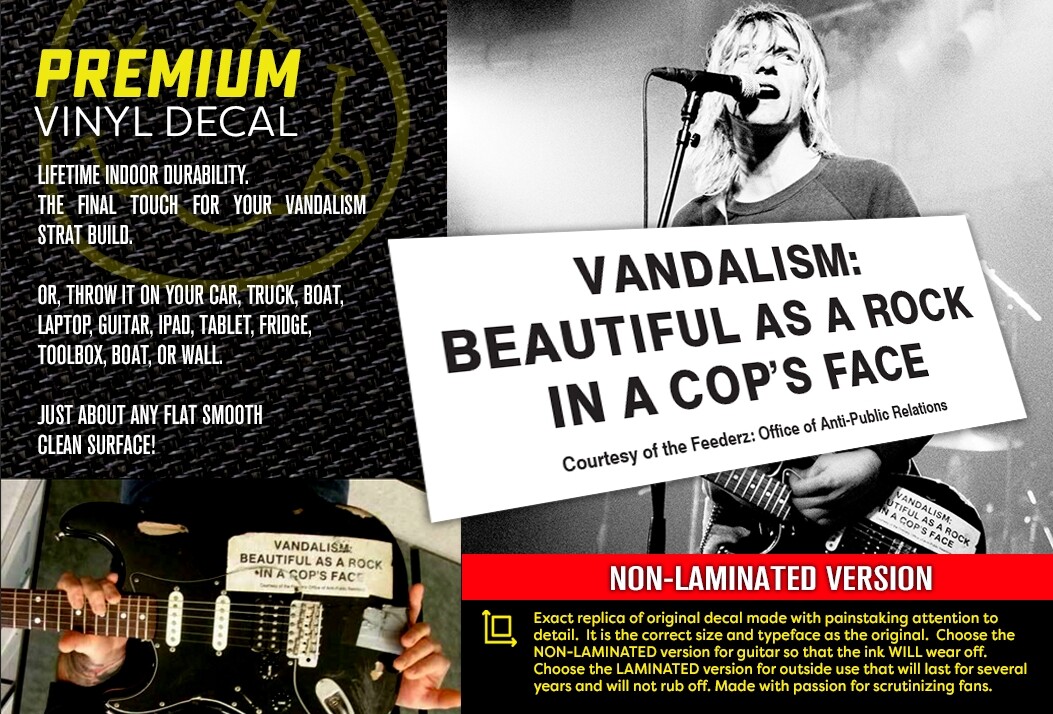 Vandalism / Feederz Decal / Sticker Strat Build Nirvana Cobain, NON-LAMINATED