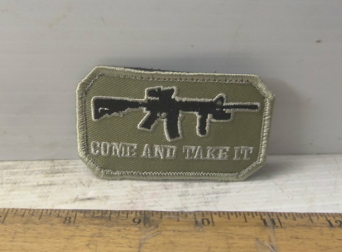 Come and Take It Embroidered Patch with Hook Back