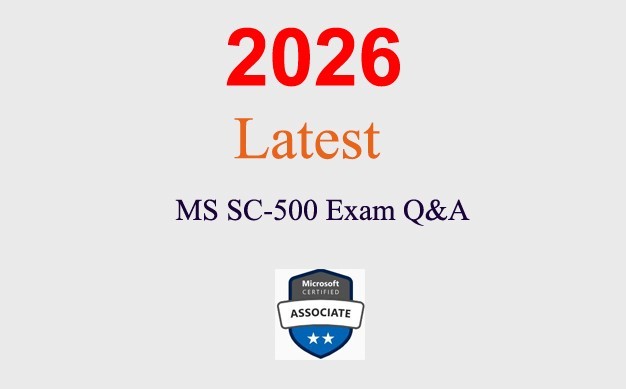 MS SC-500 Exam Q&A GUARANTEED (1 month update)