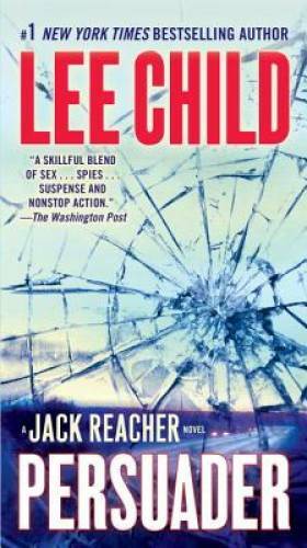 Persuader (Jack Reacher) - Mass Market Paperback By Child, Lee - VERY GOOD