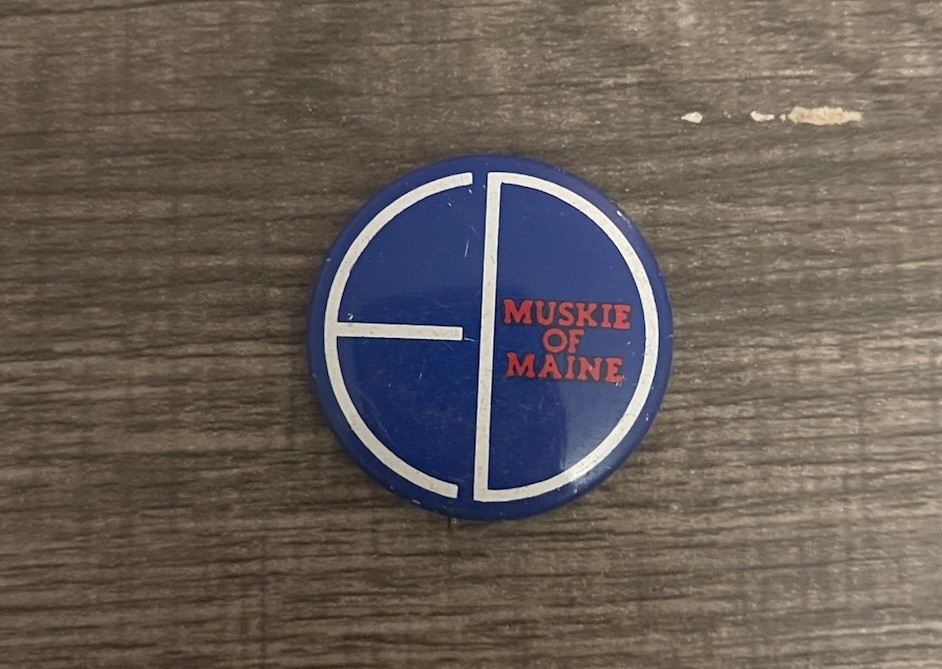 Long-Time Maine Dem Senator and VP Nominee Ed Muskie Button Pinback