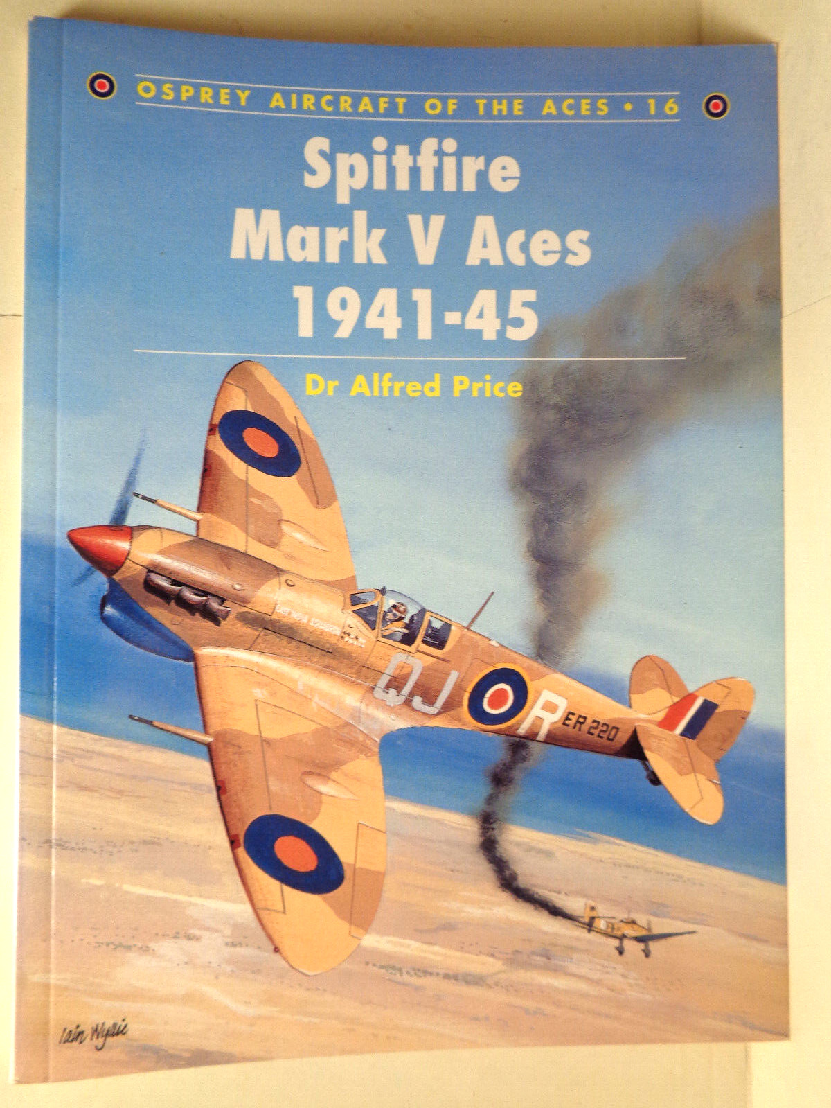 OSPREY AIRCRAFT OF THE ACES #16 SPITFIRE MARK V ACES 1941-45 DR ALFRED PRICE NEW