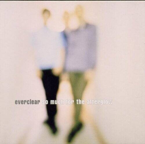 So Much For The Afterglow - Audio CD By Everclear - GOOD