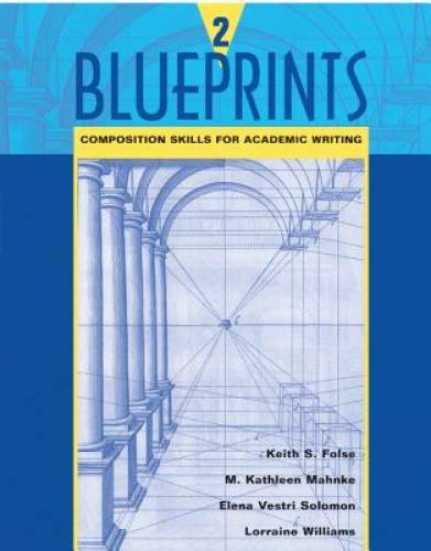 Blueprints 2: Composition Skills for Academic Writing (Bk. 2) - Paperback - GOOD