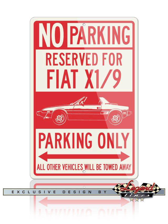 Fiat Bertone X1/9 Reserved Parking Only 8x12 Aluminum Sign - Italian Classic Car