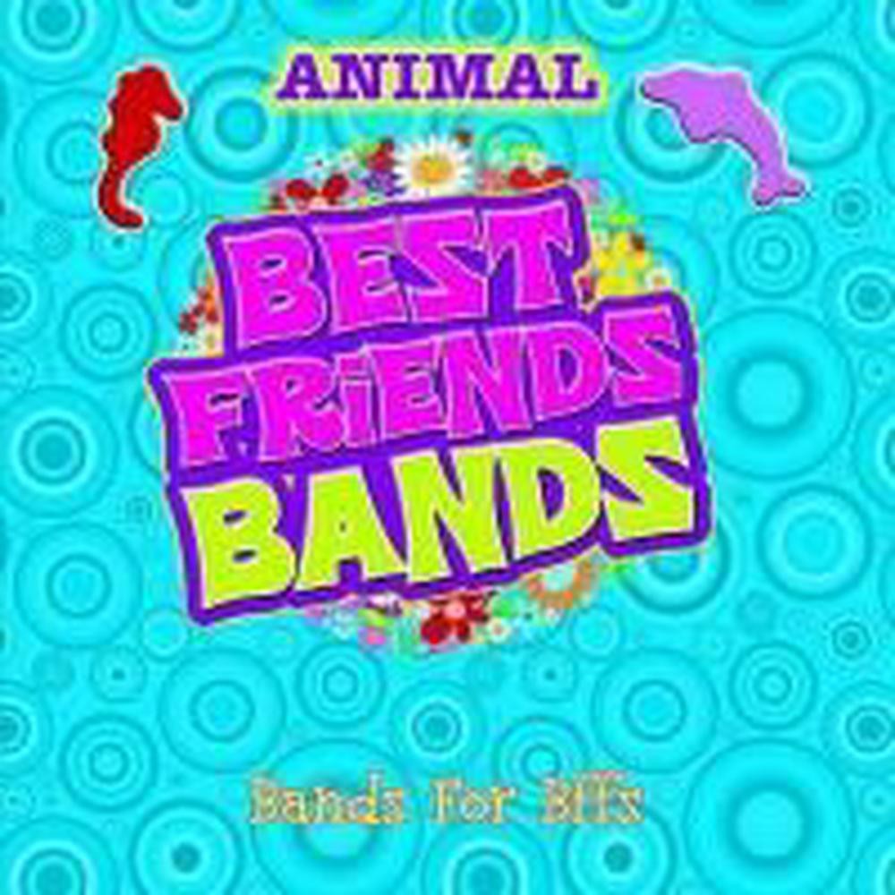 Best Friends Bandz: Animal (English) Hardcover Book