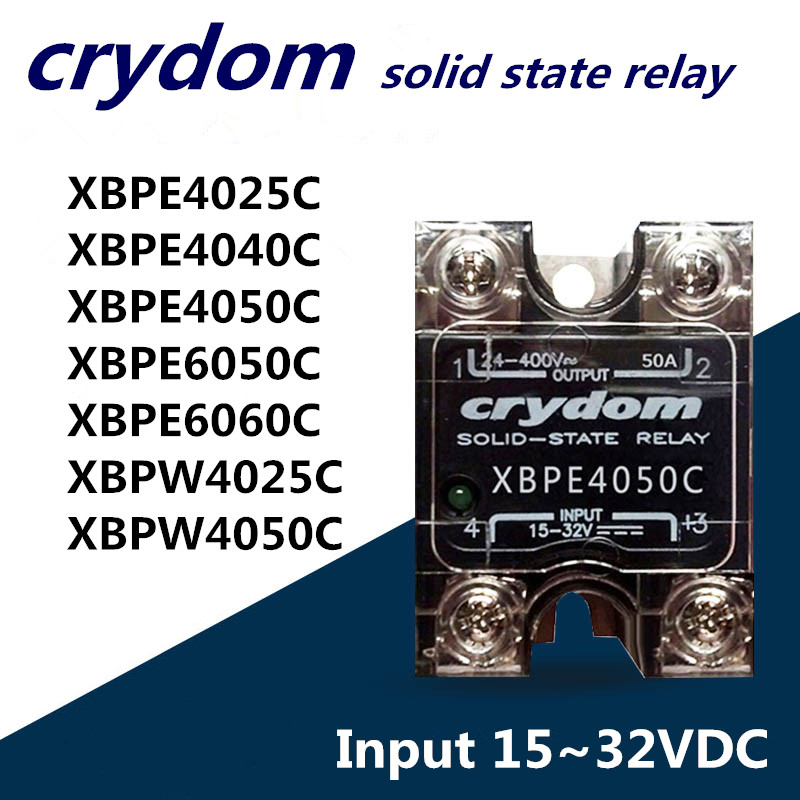 Crydom Solid state relay XBPE4050C XBPW4050C XBPE6060C 25A 40A 50A 60A 15~32VDC