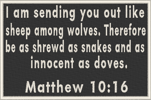 MATTHEW 10:16  Christian Military Patch W/ VELCRO® Brand Fastener Emblem