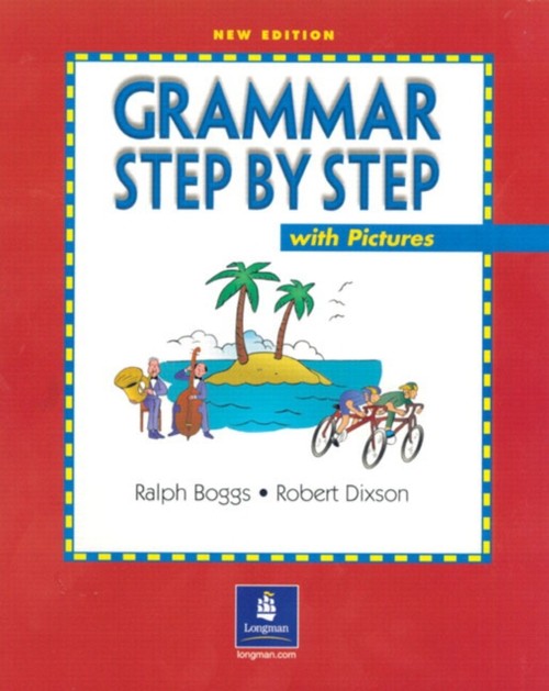 Grammar Step by Step with Pictures Perfect Ralph, Dixson, Robert