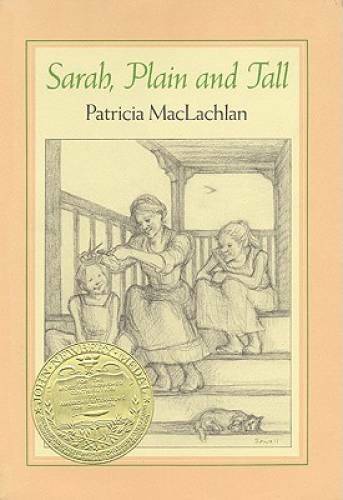 Sarah, Plain and Tall - Hardcover By MacLachlan, Patricia - GOOD