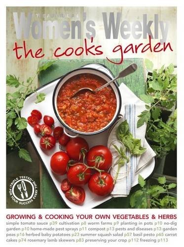 The Cook's Garden. (The Australian Women's Weekly Standard) By T