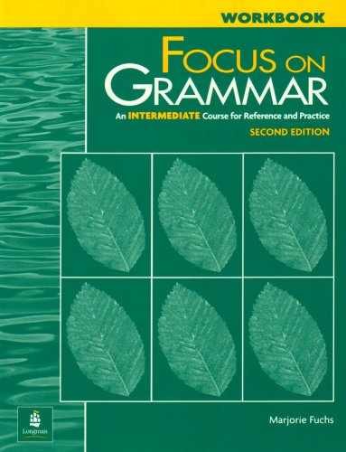 Focus on Grammar: An - Paperback, by Marjorie Fuchs; Margaret - Very Good