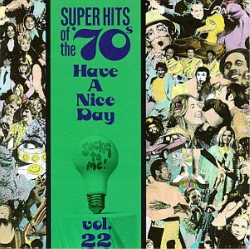 Various Artists Super Hits of the '70s: Have a Nice Day, Vol. 22 (CD)