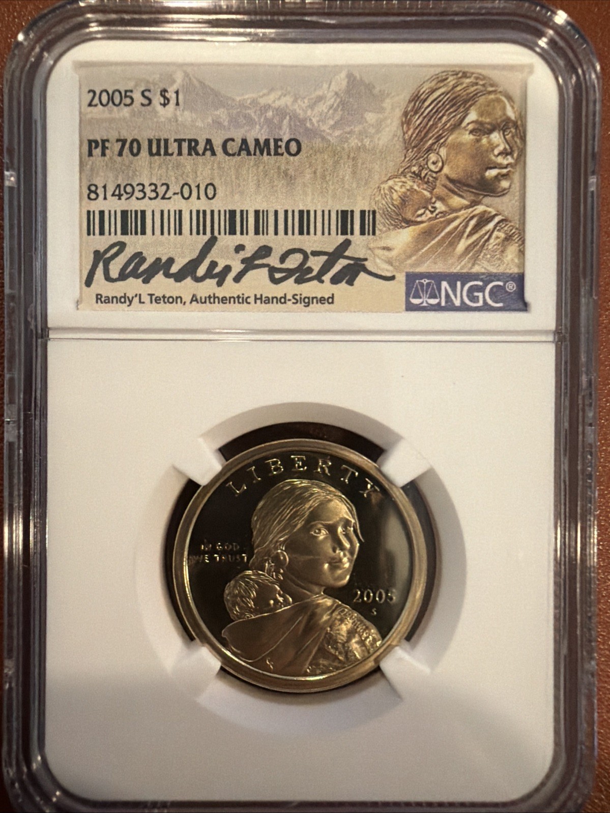 2005-S Sacagawea Dollar NGC PF70 Ultra Cameo Randy Teton Hand Signed