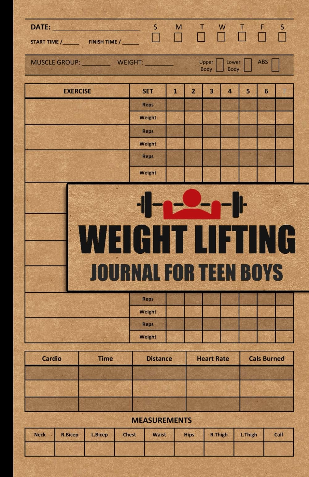 Weight Lifting Journal For Teen Boys: Workout Tracker Journal for Men and Women