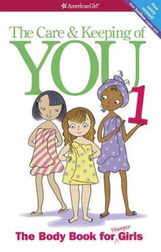 The Care and Keeping of You: The Body Book for Younger Girls, Rev - VERY GOOD