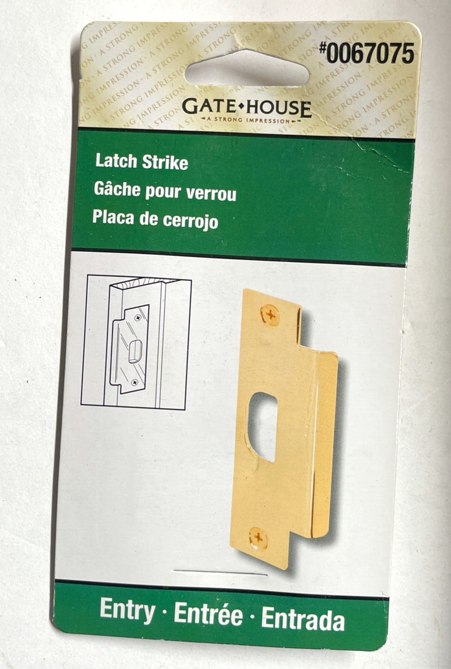 Gate House #0067075 Entry Latch Strike