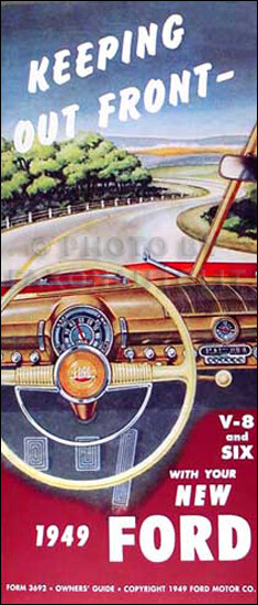 1949 Ford Car Owners Manual for V8 and 6 Cyl 49 Owner User Instruction Guide