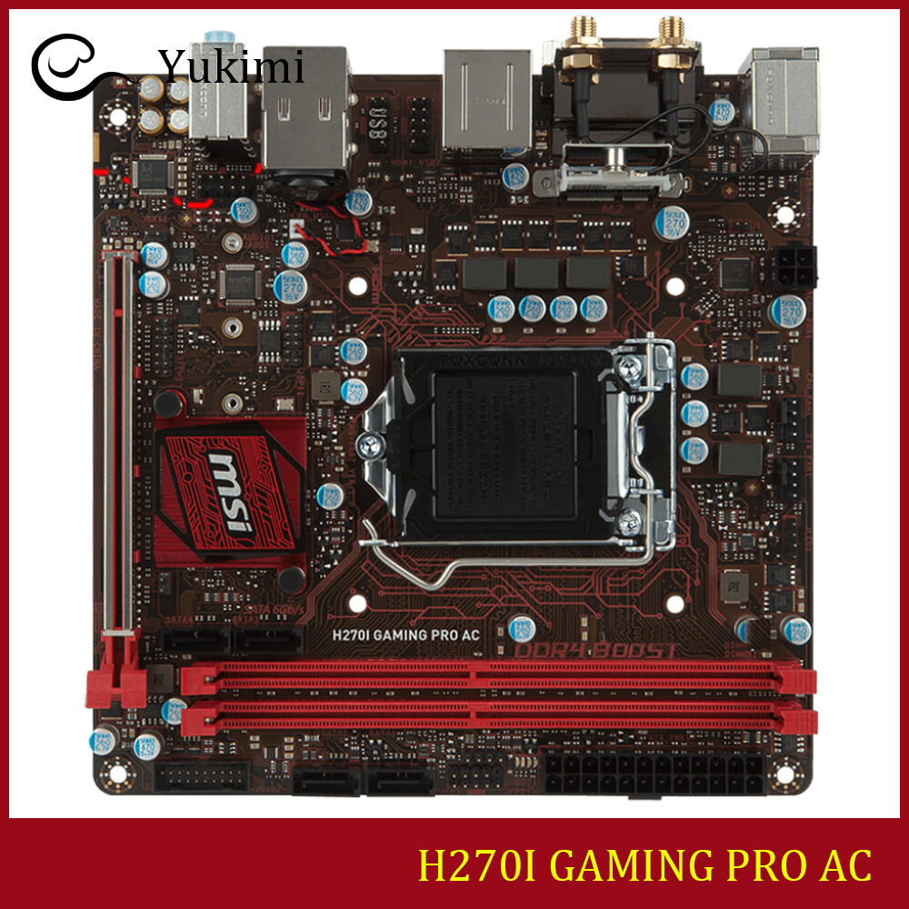 FOR MSI H270I GAMING PRO AC DDR4*2 32GB LGA1151 Mini-ITX Motherboard Test OK