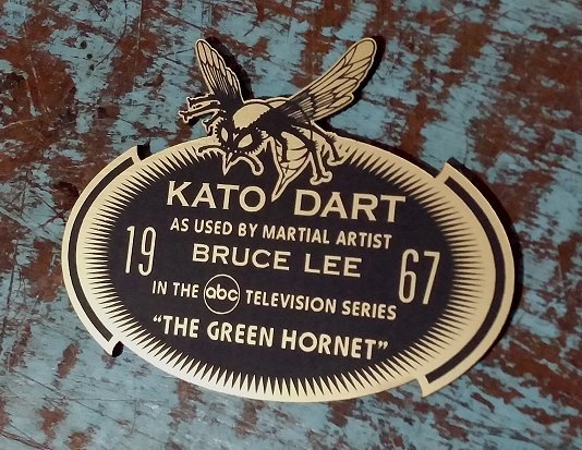 CUSTOM 1967 KATO DART DISPLAY PLACARD GREEN HORNET TV SERIES BRUCE LEE PROP