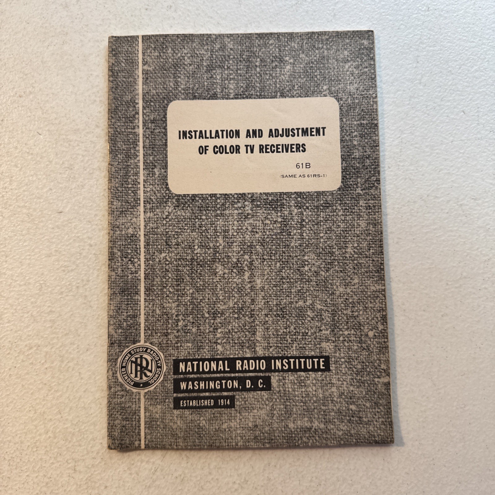 National Radio Institute 1955 Installation And Adjustment Of Color Tv Receivers