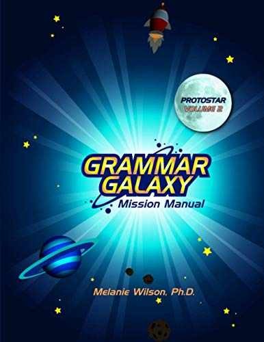 Grammar Galaxy: Protostar: Mission - Paperback, by Wilson Melanie - Very Good