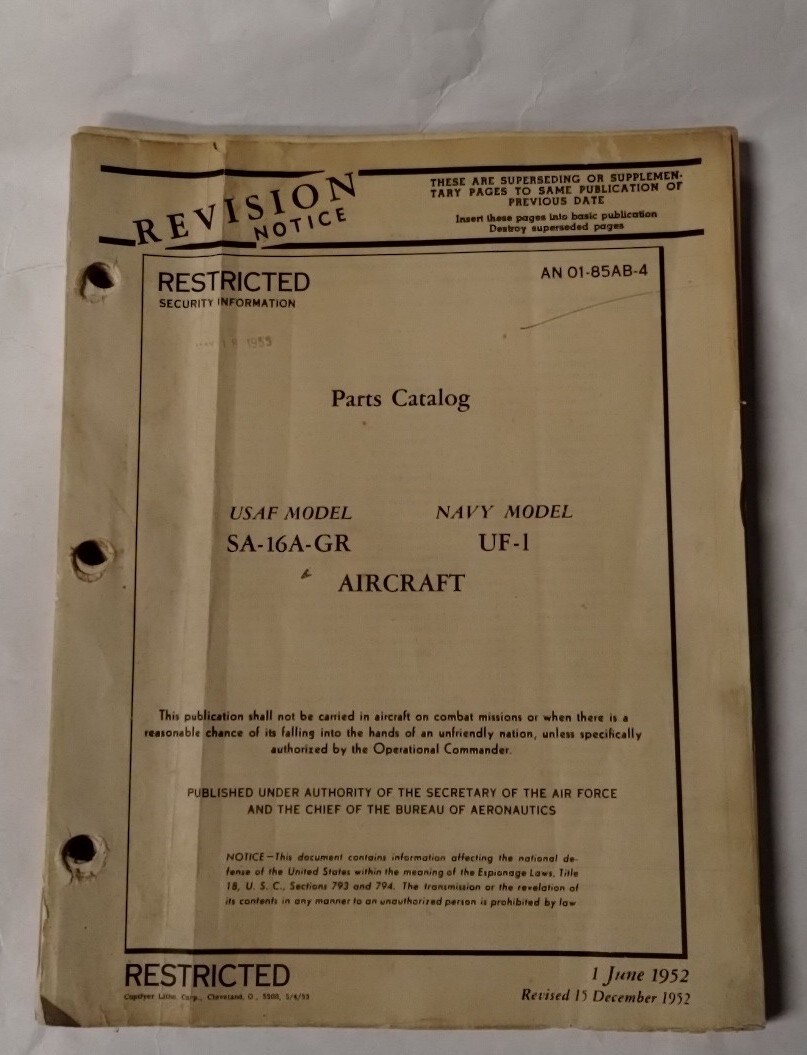 Grumman USAF Model SA-16A-GR Navy Model UF-1 Parts Catalog Revisions Only-Origin