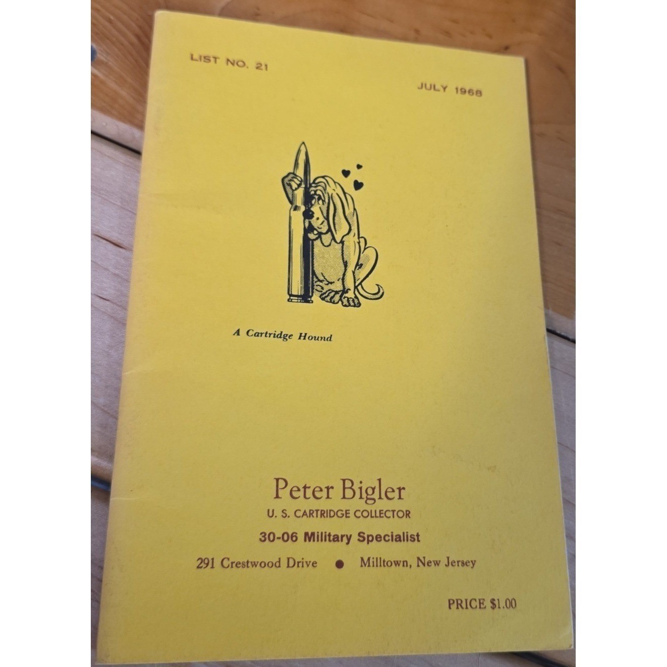 Peter Bigler US Cartridge Collector List No 21 July 1968 Military Specialist