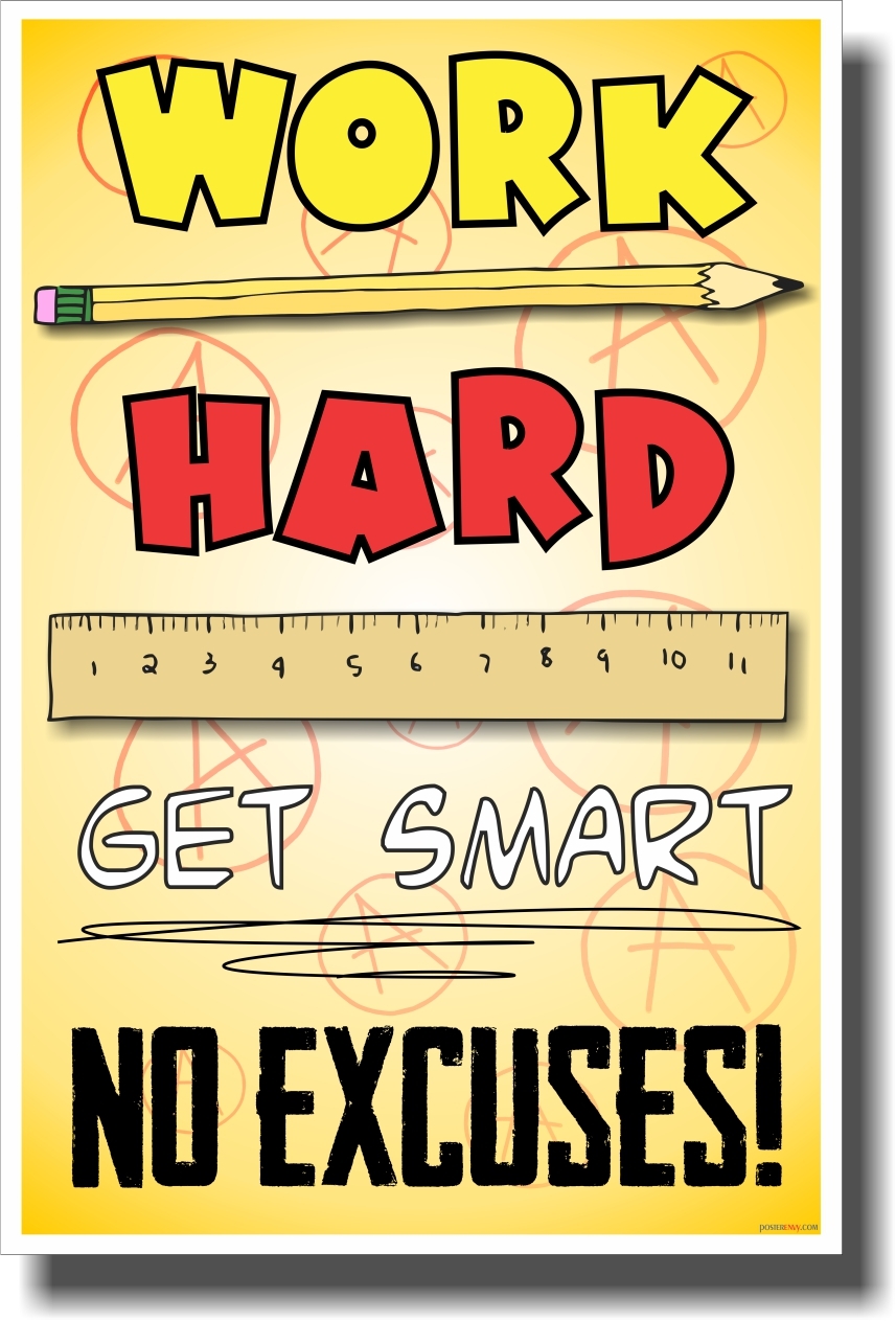 Work Hard Get Smart - NEW Classroom Motivational Poster