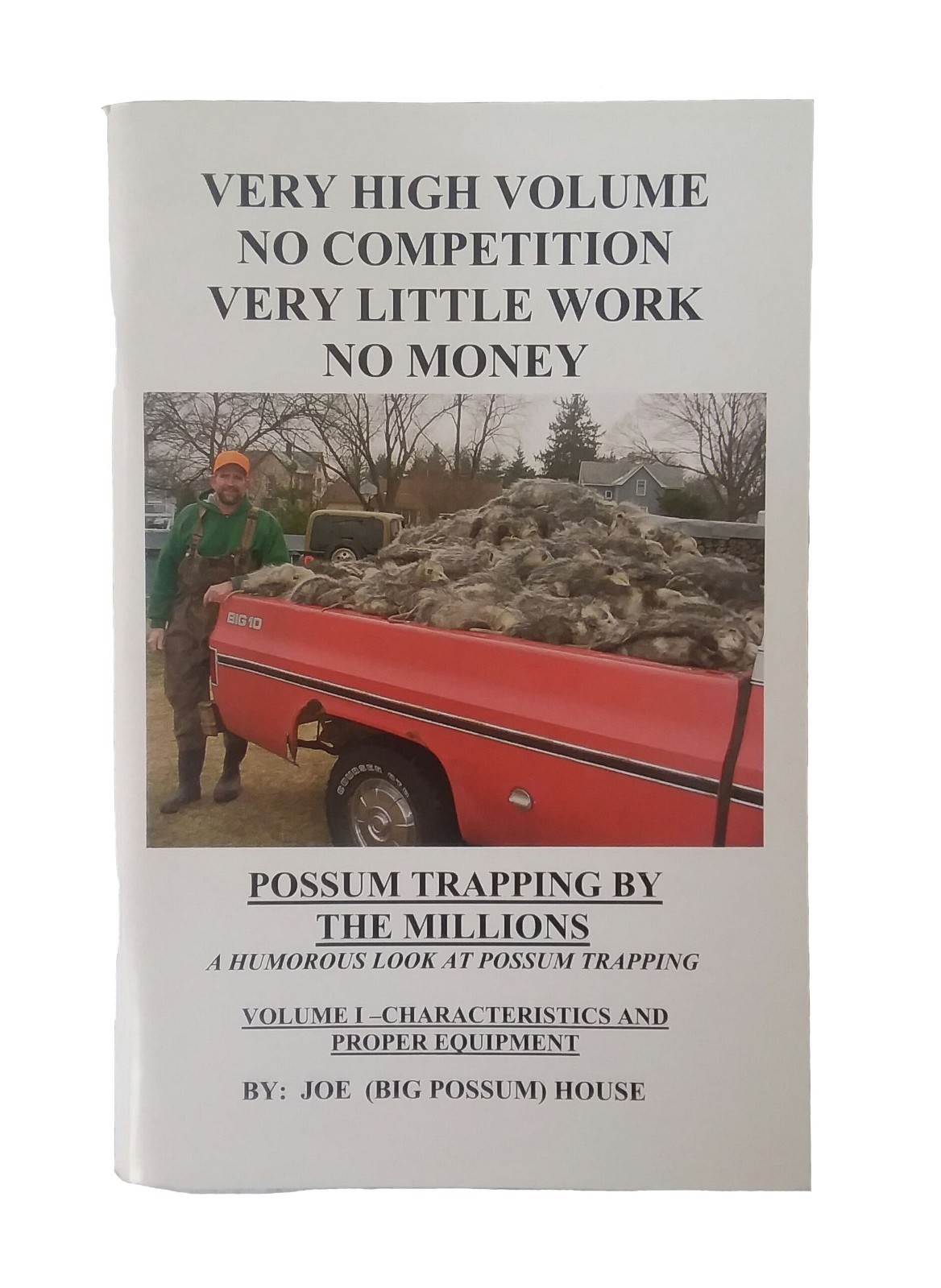 Possum Trapping by the Millions Book By: Joe House