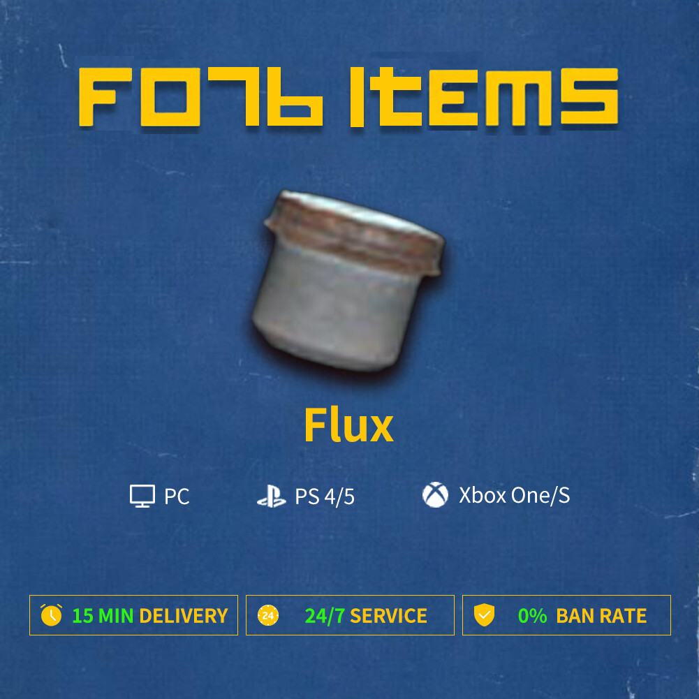 FO 76 Items - Selectable Flux🧵💫All Platforms - Fast Send⚡24/7 Service✔️Cheap🌟