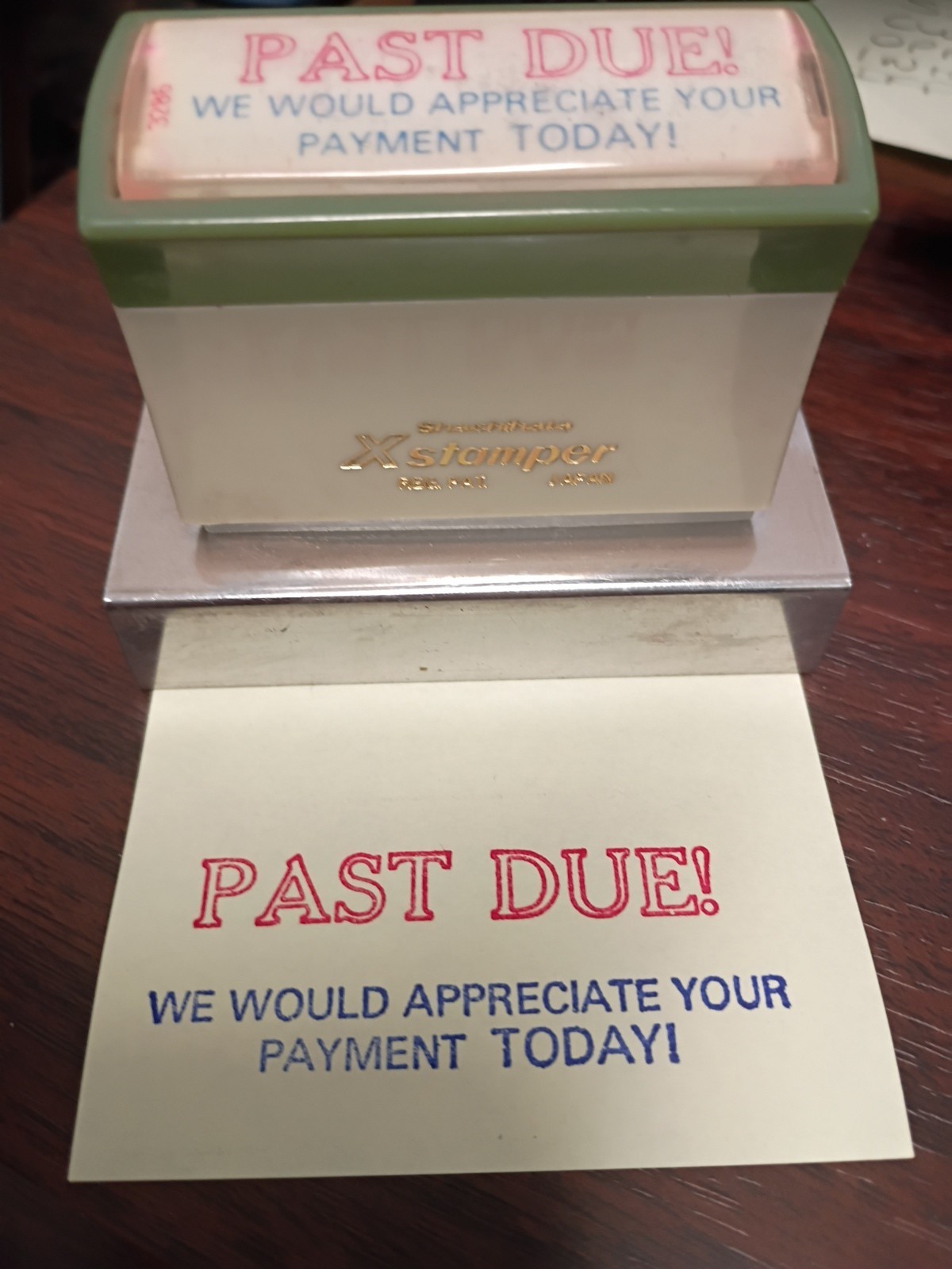 Xstamper 3286 "Past Due We Would Appreciate Your Payment Today"
