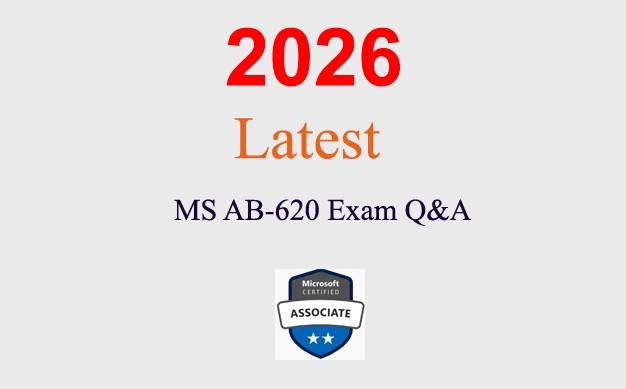 MS AB-620 Q&A GUARANTEED (1 month update)