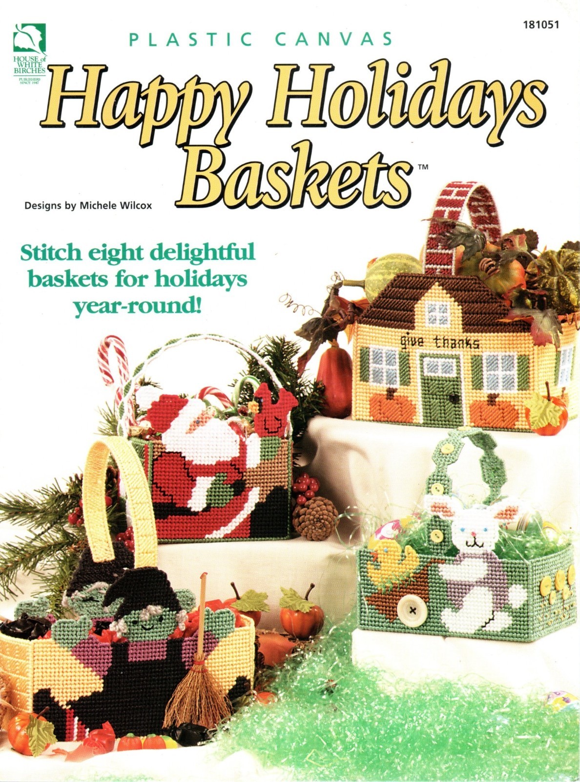 House White Bchs. 181051 HAPPY HOLIDAYS BASKETS Plastic Canvas Pattern Leaflet