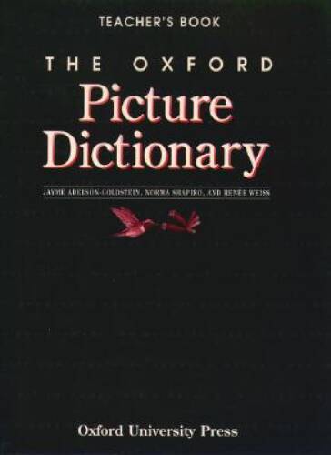 The Oxford Picture Dictionary: Teacher's Book (The Oxford Picture Diction - GOOD