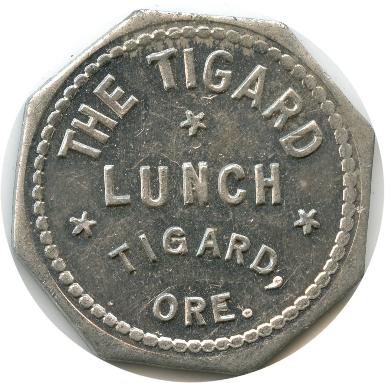 Tigard, Oregon OR The Tigard Lunch Good For 5¢ Trade Token