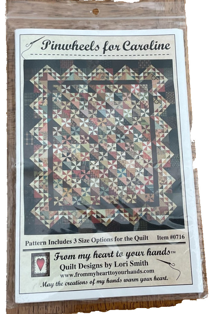 From My Heart to Your Hands Quilt Pattern Pinwheels for Caroline by Lori Smith